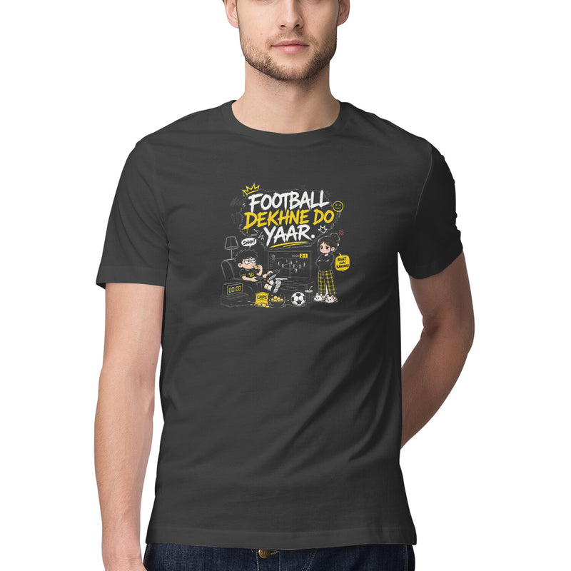 Football Dekhne Do Yaar – Relatable Football Fan Graphic T-Shirt